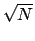 $\sqrt{N}$