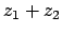 $z_1+z_2$
