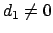 $d_1 \neq 0$