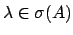 $\sigma(A) \not
\subset \mathbb{(}R).$