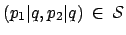 $ (p_1\vert q, p_2\vert q) \: \in \: \mathcal{S}$