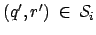 $ (q',r') \: \in \: \mathcal{S}_i$